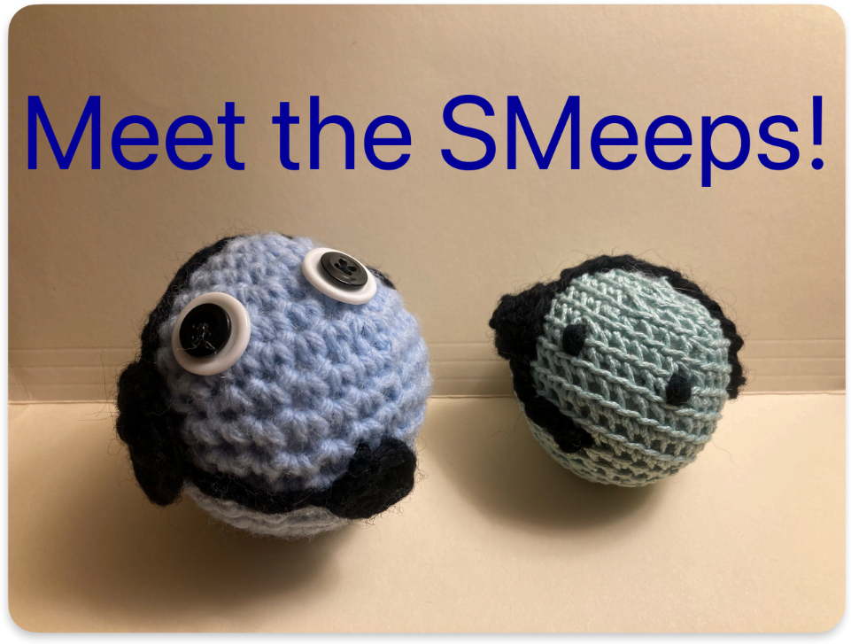 Under the text "Meet the SMeeps!" are two crocheted balls of yarn. The one on the left is larger and blue, with button eyes. The right is green with yarn eyes. Both have a crocheted headset on their right ear.