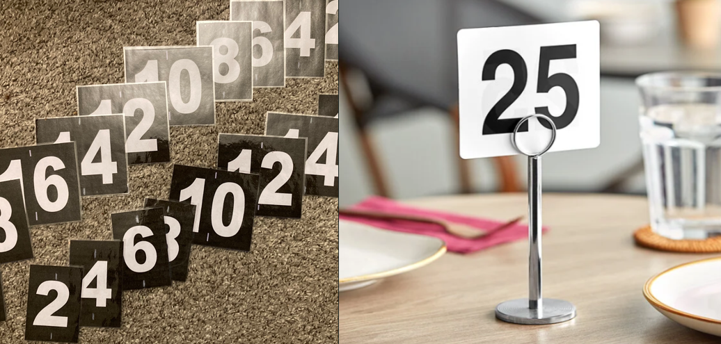 Two images - left are white numbers on black cards, all even numbers; on the right is a card with a black 25 on a white background, sitting in a restaurant card stand to show the table number